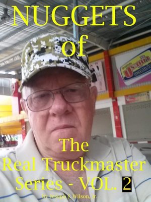 cover image of Nuggets of the Real Truckmaster Series Volume Two